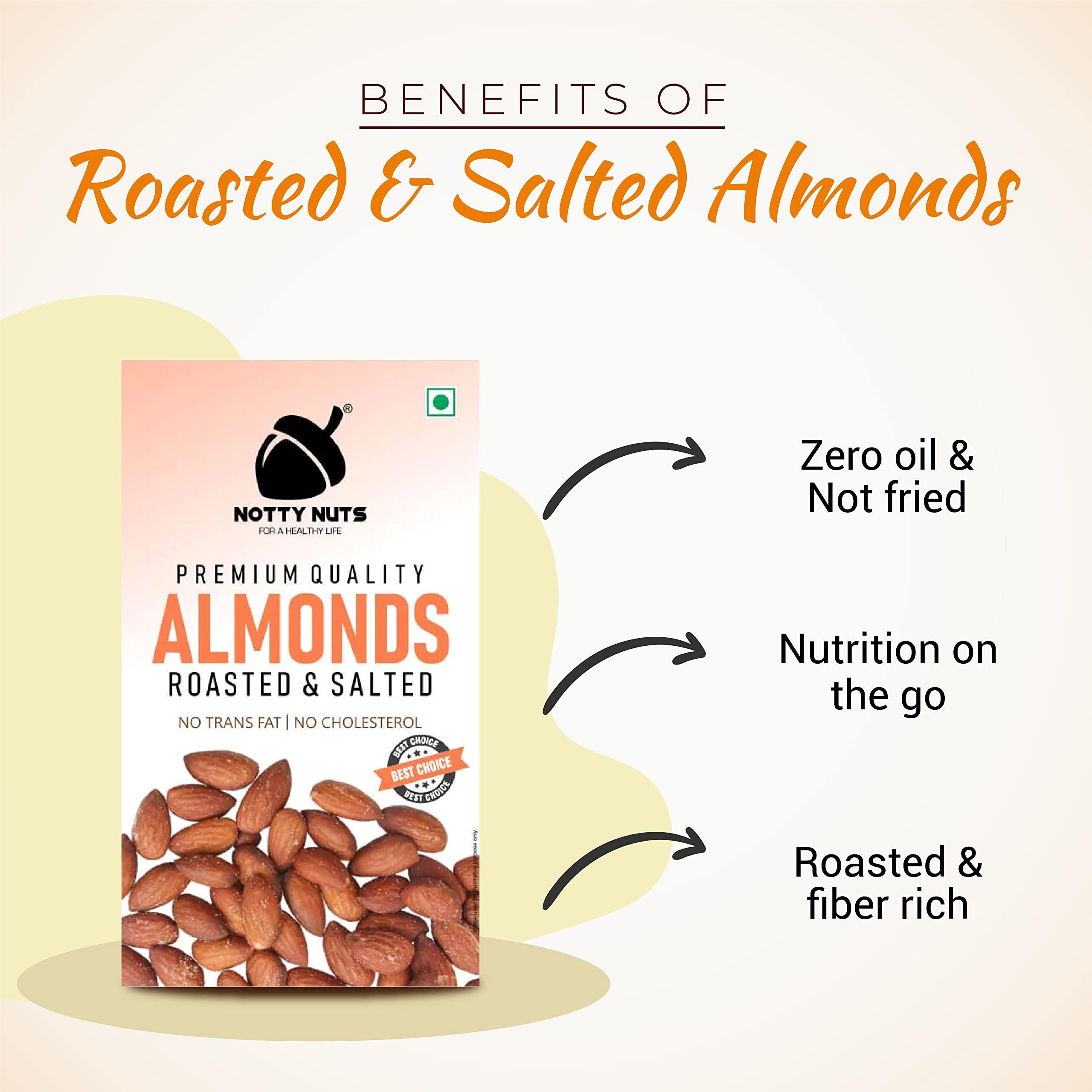 NOTTY NUTS NOTTY NUTS Premium Almonds/Badam Tasty Dry Fruit Nut Snack Roasted & salted For Every Occasion and Gift Pack of 1-250 grams