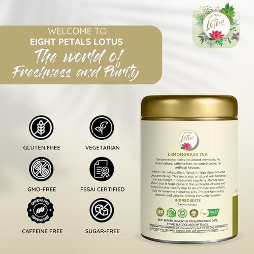 EIGHT PETALLED LOTUS Eight Petals Lotus Lemongrass Herbal Tea | Boost Metabolism | Helps in Acne | Refreshing | Gluten Free | No Chemical | Caffeine Free | 100% Natural | 50g Tin