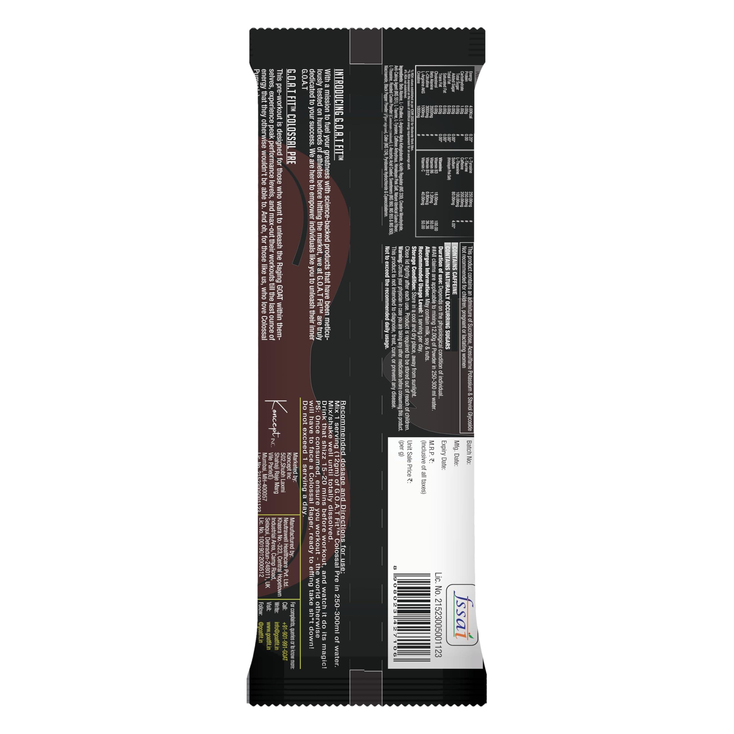 G.O.A.T Fit G.O.A.T Fit Colossal Pre | PreWorkout Powder (Spicy Guava, 12gm - Single Serving) 200mg Caffeine 3.5g Beta-Alanine 3g Citrulline 1.5g Arginine 1g Creatine with Himalayan Pink Salt