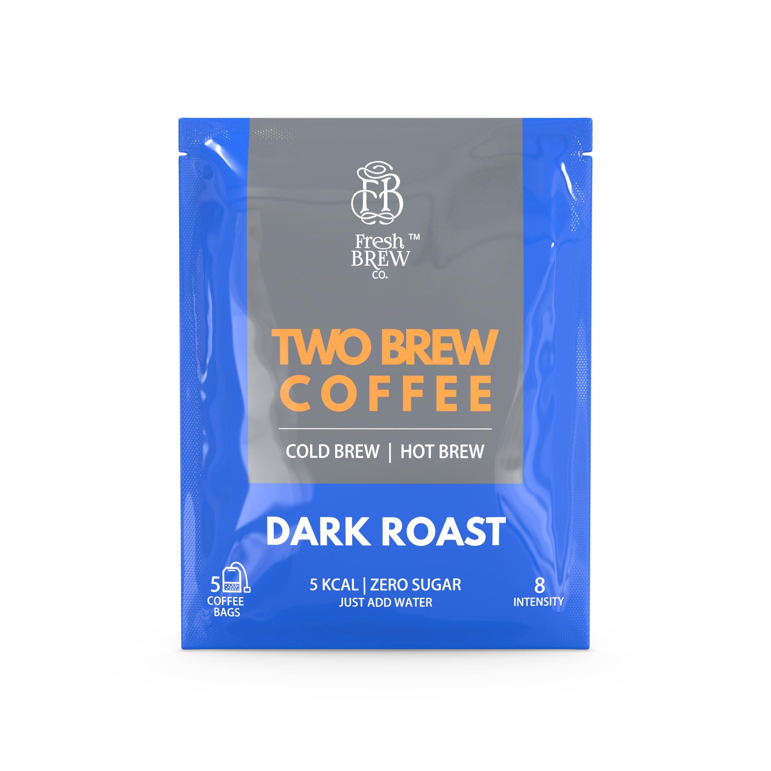 Fresh Brew Co. Two Brew Coffee | Cold Brew & Hot Brew | Dark Roast | Intensity 8 (No equipment required | Just add water) (10, Coffee Bags)