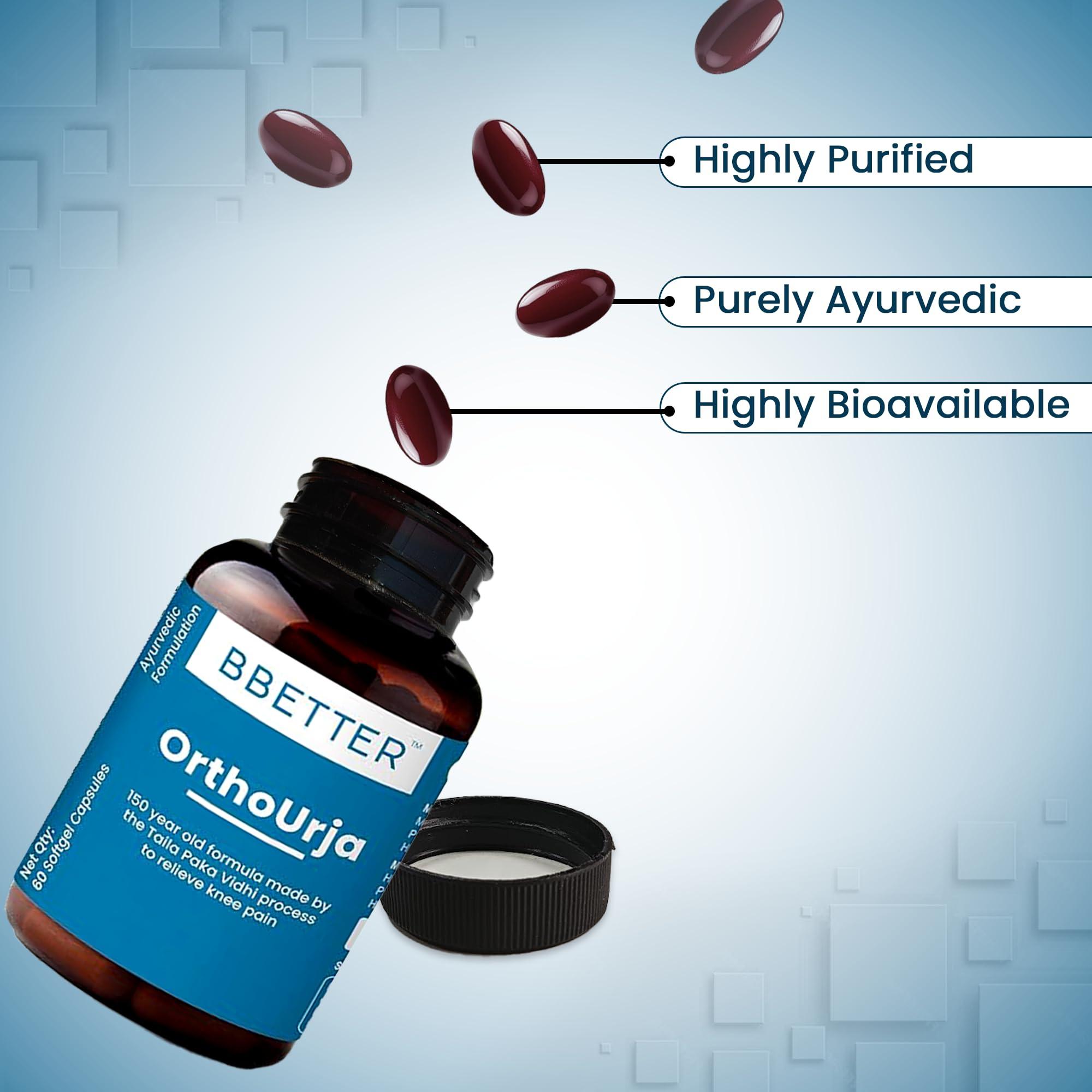 BBETTER BBETTER OrthoUrja -Ayurvedic Knee Pain, Joint Pain & Arthiritis Relief | Made by Taila Paka Vidhi Method | 60 Softgels for Knee Pain, Joint Pain & Arthritis Relief