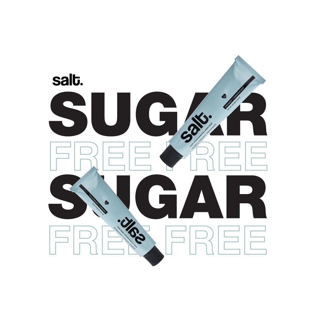 Salt Salt. Oral Care Cinnamint - Diabteic Friendly Toothpaste 100gms