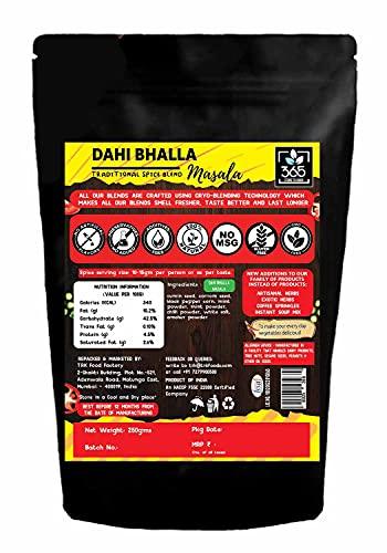 365 STORE TO DOOR 365 STORE TO DOOR Indian Spice – Dahi Bhalla Masala, 250 gm | Homemade Powdered | for Healthy Cooking | Ready to use | All Seasonings Spices | Pure & Hygiene | Spice Mix – Pack of 1