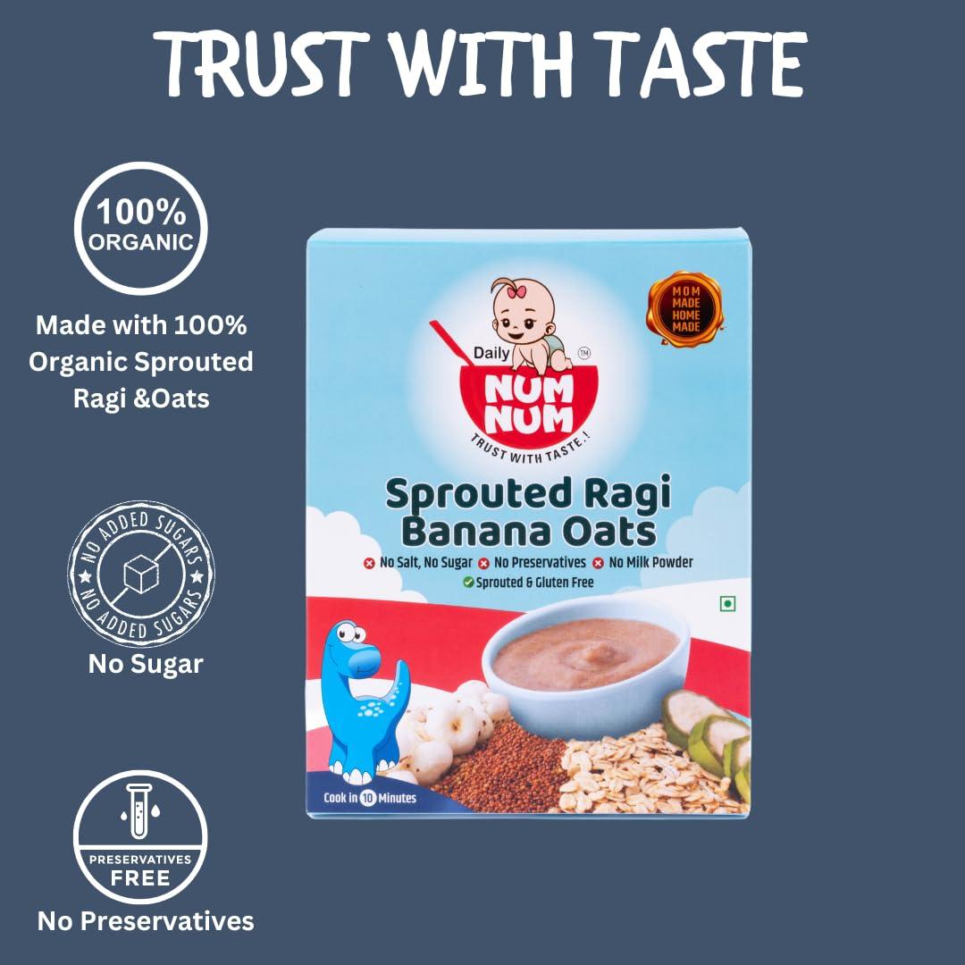 Daily NUM NUM Daily NUM NUM Organic Ragi Banana Oats | No Salt, No Sugar Ragi Cereals | Sprouted Healthy Raw Banana Baby food cereal | No Milk Powder | 200g pack
