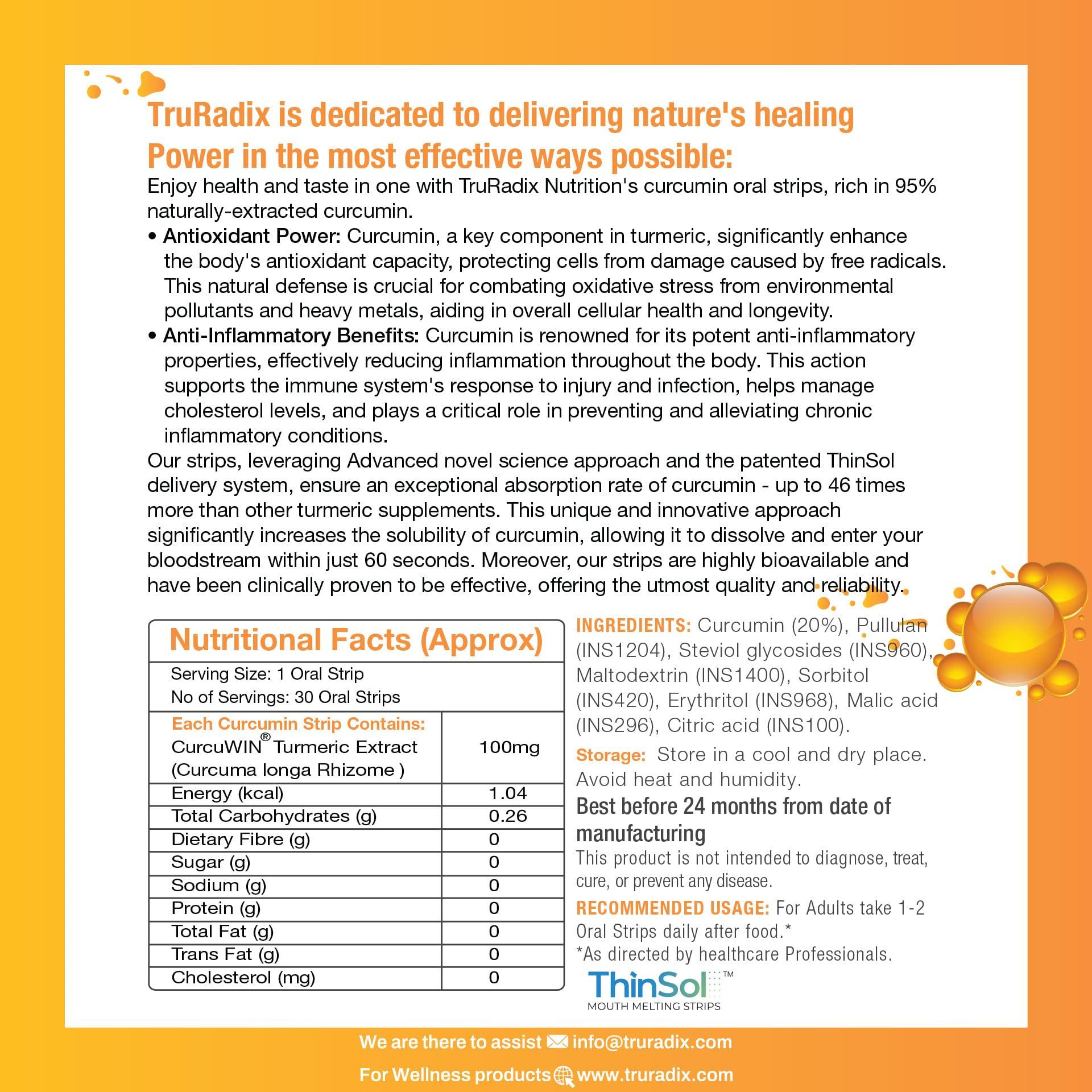 TruRadix ; AS TRUE AS NATURE TruRadix Nutrition Curcumin Supplements 30 Count Turmeric Curcumin Supplements Oral Dissolving Strips Naturally Extracted Organic Curcumin Vegan Curcumin Strips with Orange and Mango Flavor