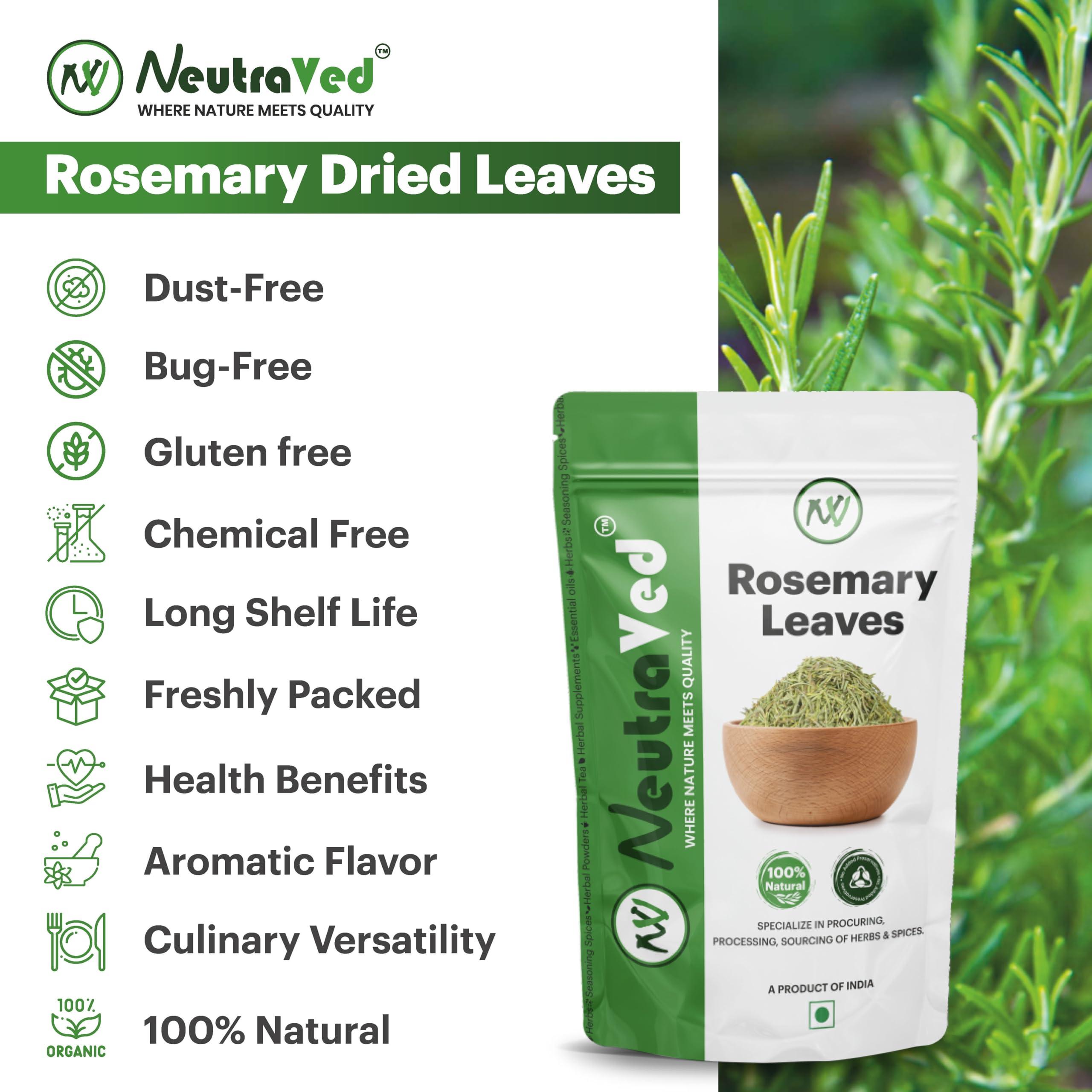 NeutraVed NeutraVed Rosemary Leaves 100g, for Hair Growth and Seasoning Food and Herbal Rosemary Tea | Packed Clean, No Dust and Stems Free in Stand-Up Zipper Pouch - 100 Gram