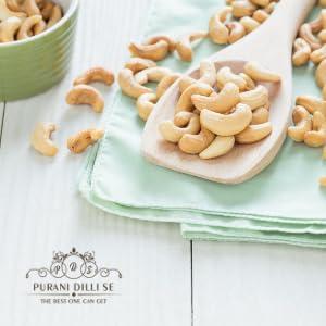 PURANI DILLI SE THE BEST ONE CAN GET Purani Dilli Se Cashew W150 Super Jumbo Class l (1000)