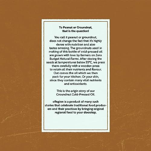 oRegion oRegion Cold Pressed Groundnut Oil | Glass Bottle | Wood Pressed Peanut Oil, 100% Natural, Unadulterated, Organic & Preservative-Free Cooking Oil - 500ml