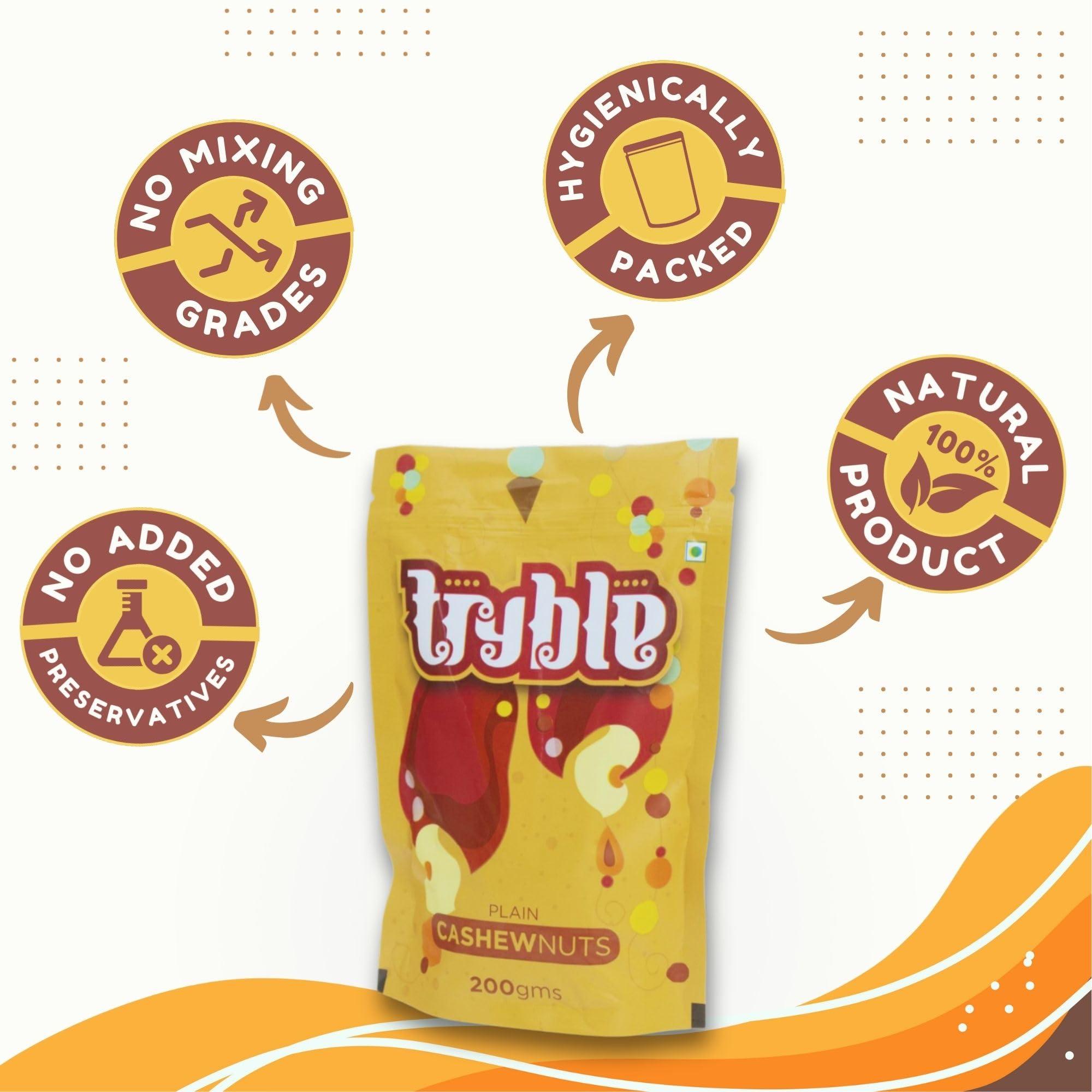 tryble Tryble Plain Cashew | Kaju | W320 Grade Whole Cashews 200 g | Nutritious, Delicious & Crunchy Kaju | Tasty Sweet Cashews for Snacking