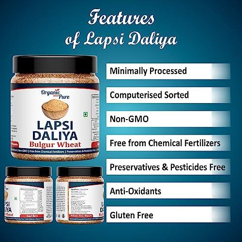 Organic and Pure Organic and Pure Lapsi Dalia Wheat, Lapsi, Lapsi Rava, Lapsi Daliya, Lapsi Rava Small, Fada Lapsi, Lapsi Rawa Dalia, Broken Wheat Lapsi (Jar Pack) 250g