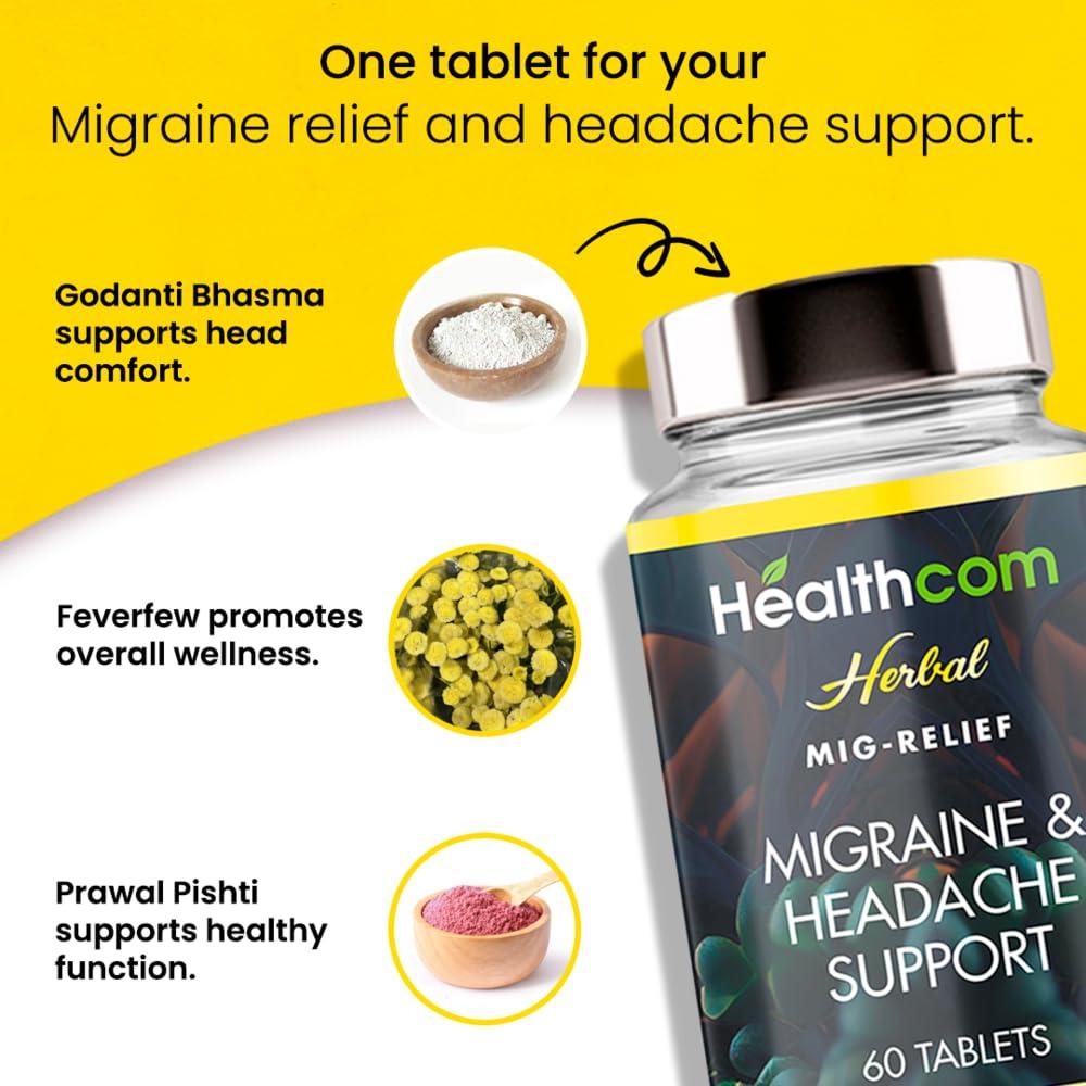 Healthcom Healthcom Herbal Ayurvedic MIG-RELIEF 60 Tablets Pack | Migraine & Headache Relieve Supplement Men & Women | Reduces Migraine, Non-Drowsy | For Optimal brain health | Helps in Reduces Frequency