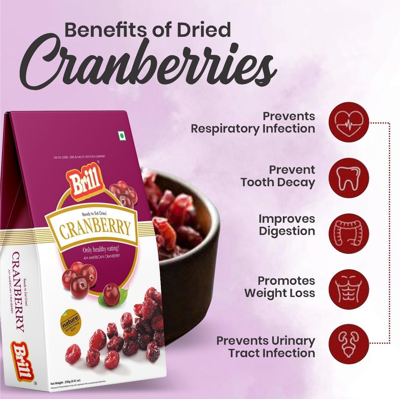 Brill Brill Dried Whole Cranberries 250g | Real Dried Fruit | No fat and Low Calories | High Antioxidants, Dietary Fiber & No Gluten