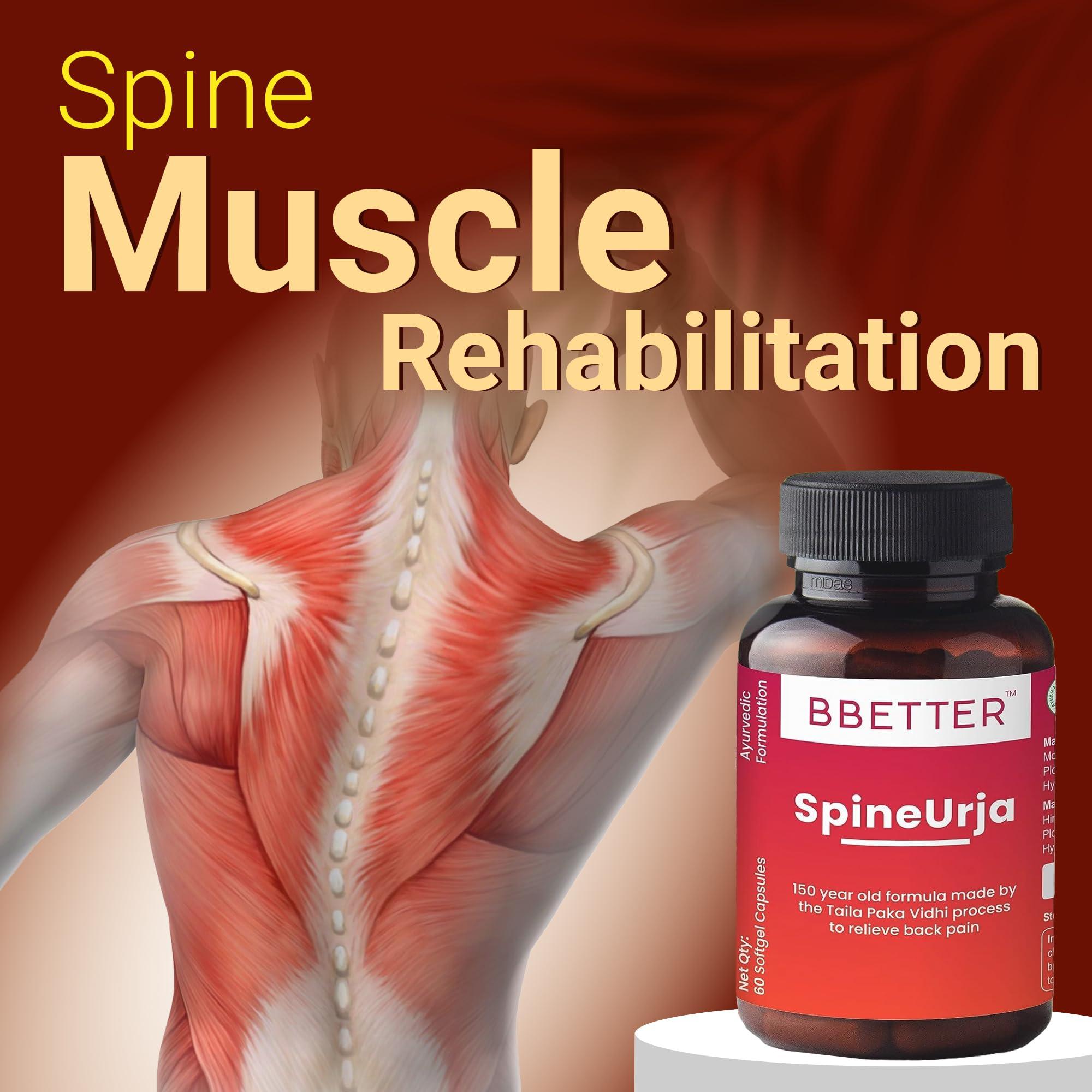 BBETTER BBETTER SpineUrja -Ayurvedic Lower Back Pain Relief & Sciatica Relief | Made by Taila Paka Vidhi Method | 120 Softgels