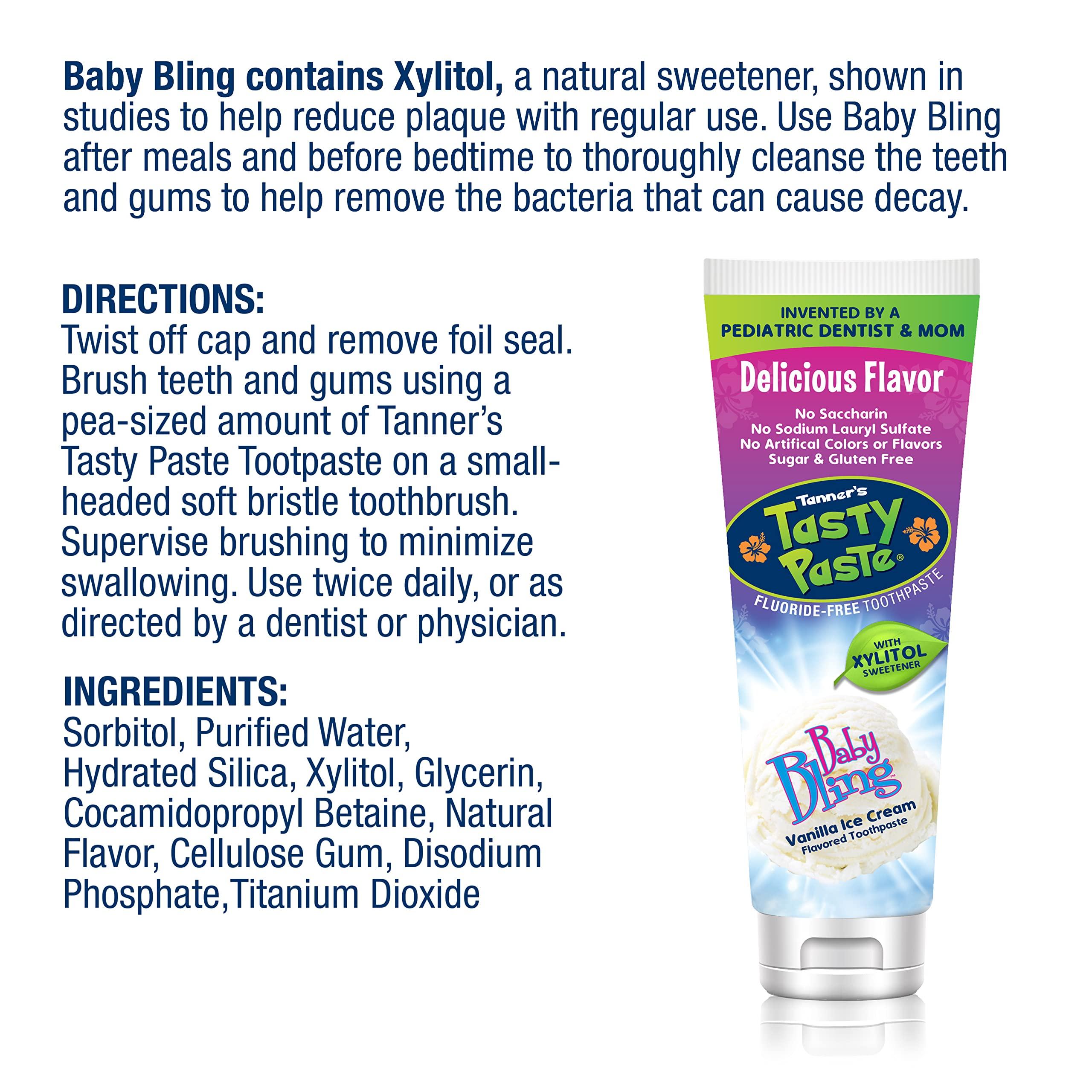 Tanners Tasty Paste Tanners Tasty Paste Baby Bling Fluoride-free Toothpaste with Xylitol Vanilla Ice Cream Flavored Toothpaste , 4. 2oz