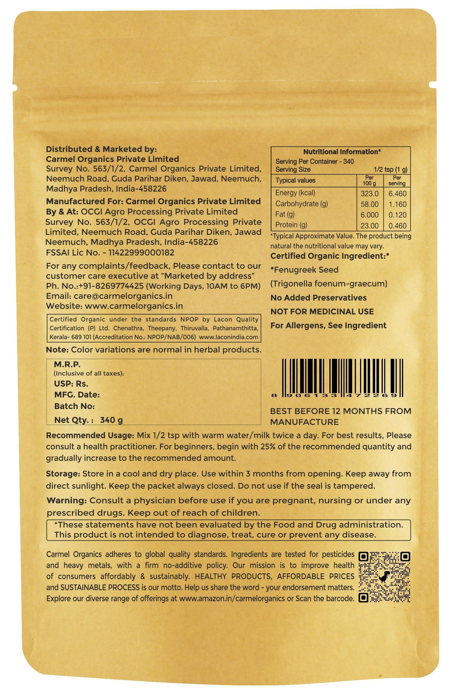 CARMEL ORGANICS CARMEL ORGANICS Fenugreek Seed/Methi Seeds (Powder, 340 Grams) | Trigonella Foenum-Graecum | Used for Your Hair Growth & Health Care | Jaivik Bharat Certified | Menthya,Venthayam,Menthulu Powder