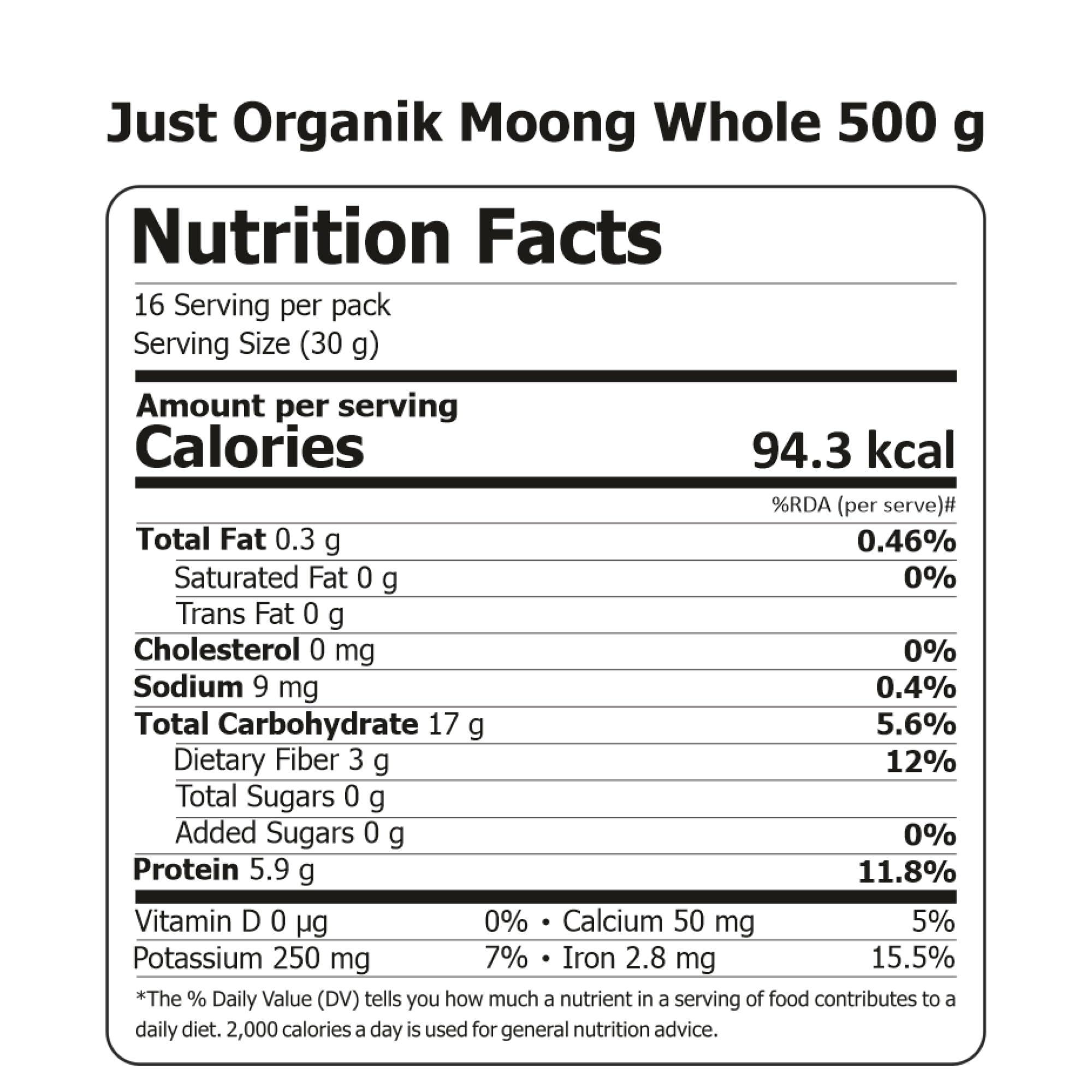 JUST ORGANIK Just Organik Moong Whole 500gm, 100% Organic