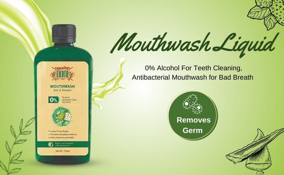 apollo NONI Apollo Noni Noni Toothpaste for Teeth Whitening & Cavity Protection (150g) and Mouthwash Liquid 0% Alochol For Teeth Cleaning, Antibacterial Mouthwash for Bad Breath | Removes Germ | 250ml