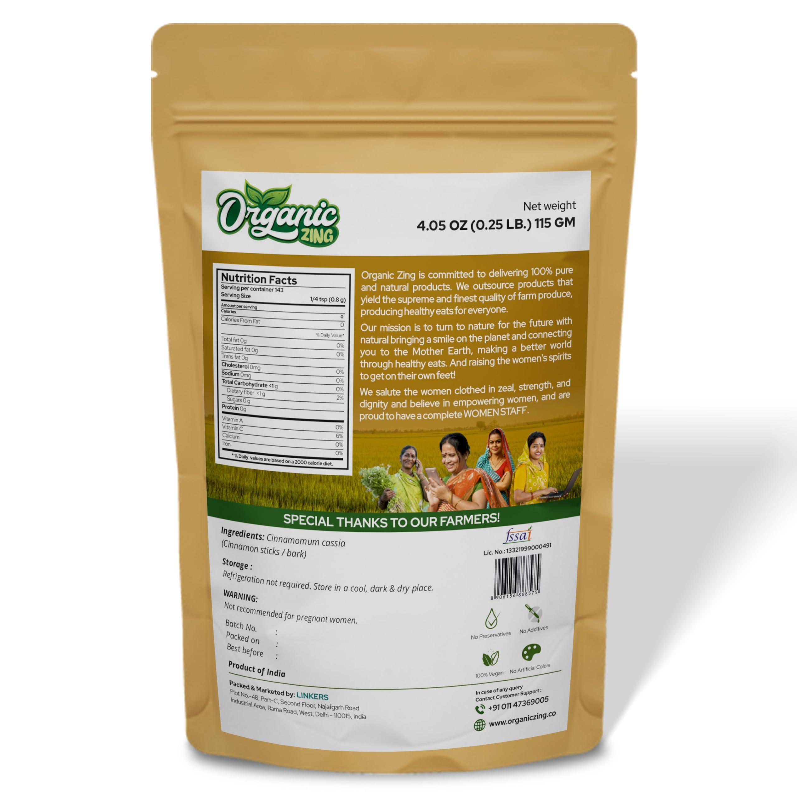 ORGANIC ZING Organic Zing Cinnamon bark - Ceylon Cinnamon Sticks for Baking, Cooking & Smoothies | Vegan | Preservative Free | Product of India - 115g resealable pack