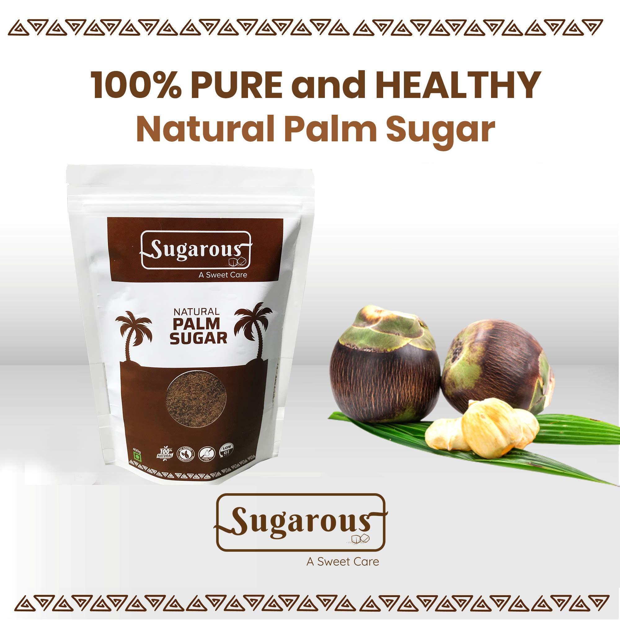 Sugarous Sugarous Natural Palm Sugar, 800 gm (400gm x 2)