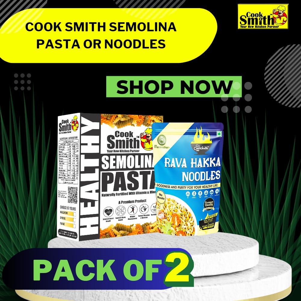 CookSmith CookSmith Healthy Semolina Penne Pasta + CookSmith Rava Hakka Noodle Combo | No Maida, No Fried, No MSG, No Preservatives | Sun Dried |Rava Pasta + Noodles |250gm+200gm (Pack of 2)