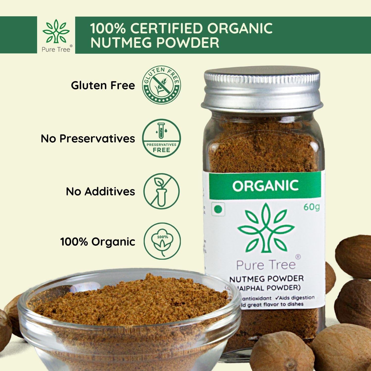 Pure Tree Pure Tree Certified Organic Nutmeg Powder | 60 g | Glass Jar | Grounded Jaiphal Powder Jathikai Powder | Organic Jaifal Powder for Baby | Jayfal, Myristica Fragrans