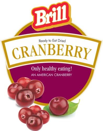 Brill Brill Dried Whole Cranberries 250g | Real Dried Fruit | No fat and Low Calories | High Antioxidants, Dietary Fiber & No Gluten