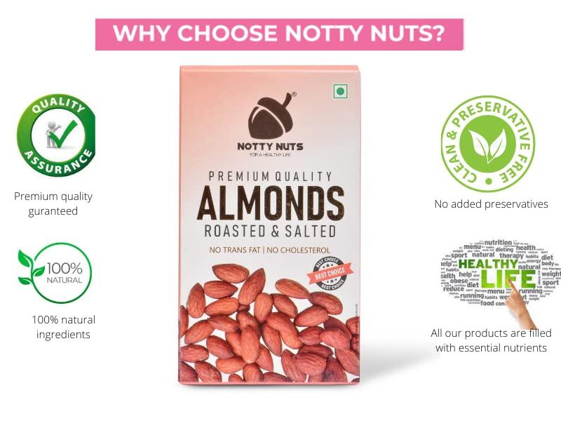 NOTTY NUTS NOTTY NUTS Premium Almonds/Badam Tasty Dry Fruit Nut Snack Roasted & salted For Every Occasion and Gift Pack of 1-250 grams