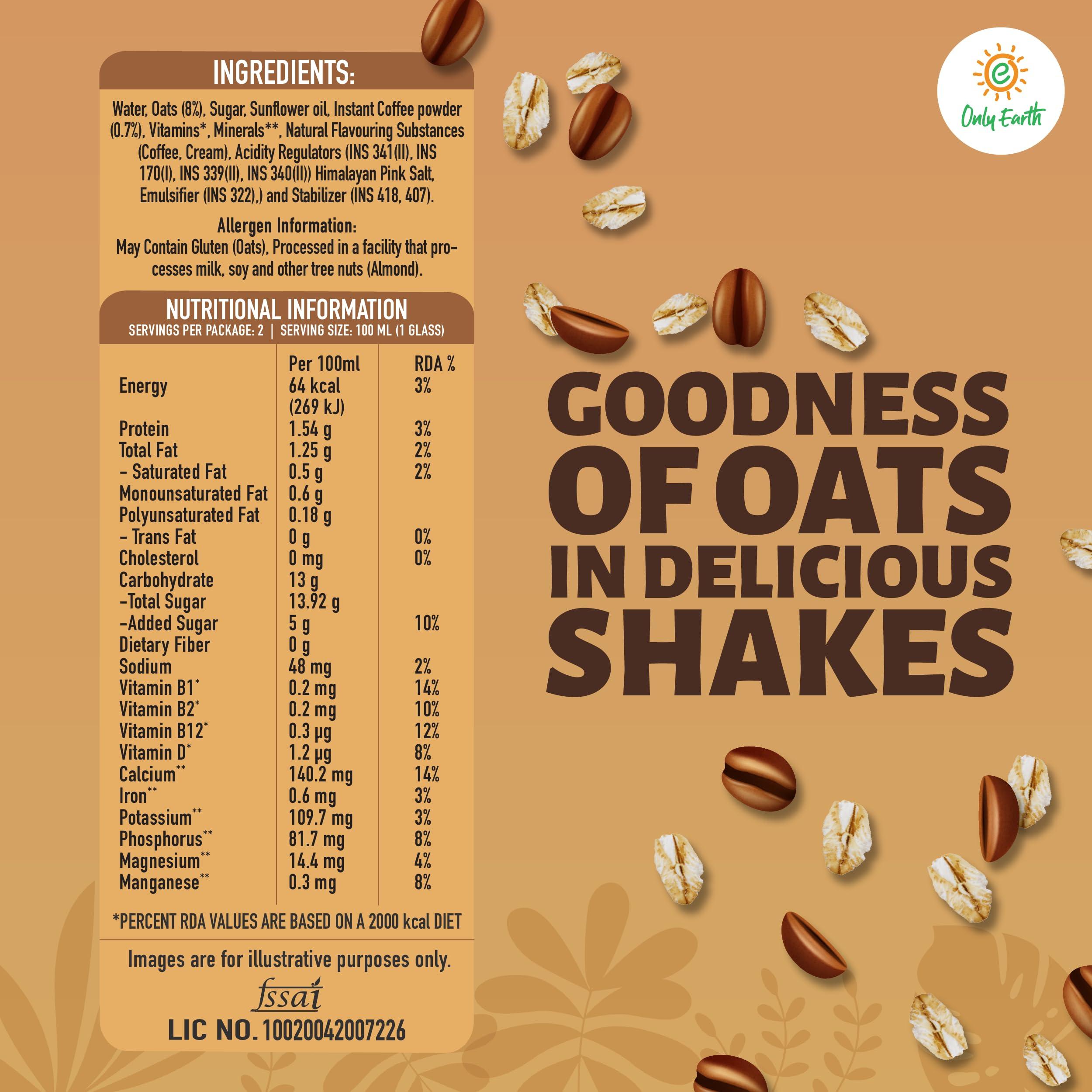 Only Earth Only Earth Oats Shake | Cold Coffee | Vegan | Plant-based | Lactose-free | No Added Preservatives, Colors | Low Fat | Cholesterol-free | Guilt-free | With Calcium, Vitamin D, B1, B2 & B12 (6 Packs)