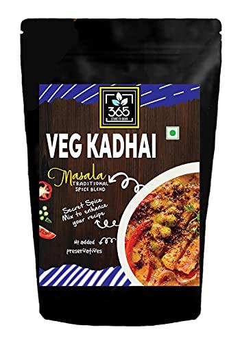 365 STORE TO DOOR 365 STORE TO DOOR Indian Spice – Veg. Kadhai Masala, 250 gm. | Homemade Powdered | for Healthy Cooking | Ready to use | All Seasonings Spices | Pure & Hygiene | Spice Mix – Pack of 1