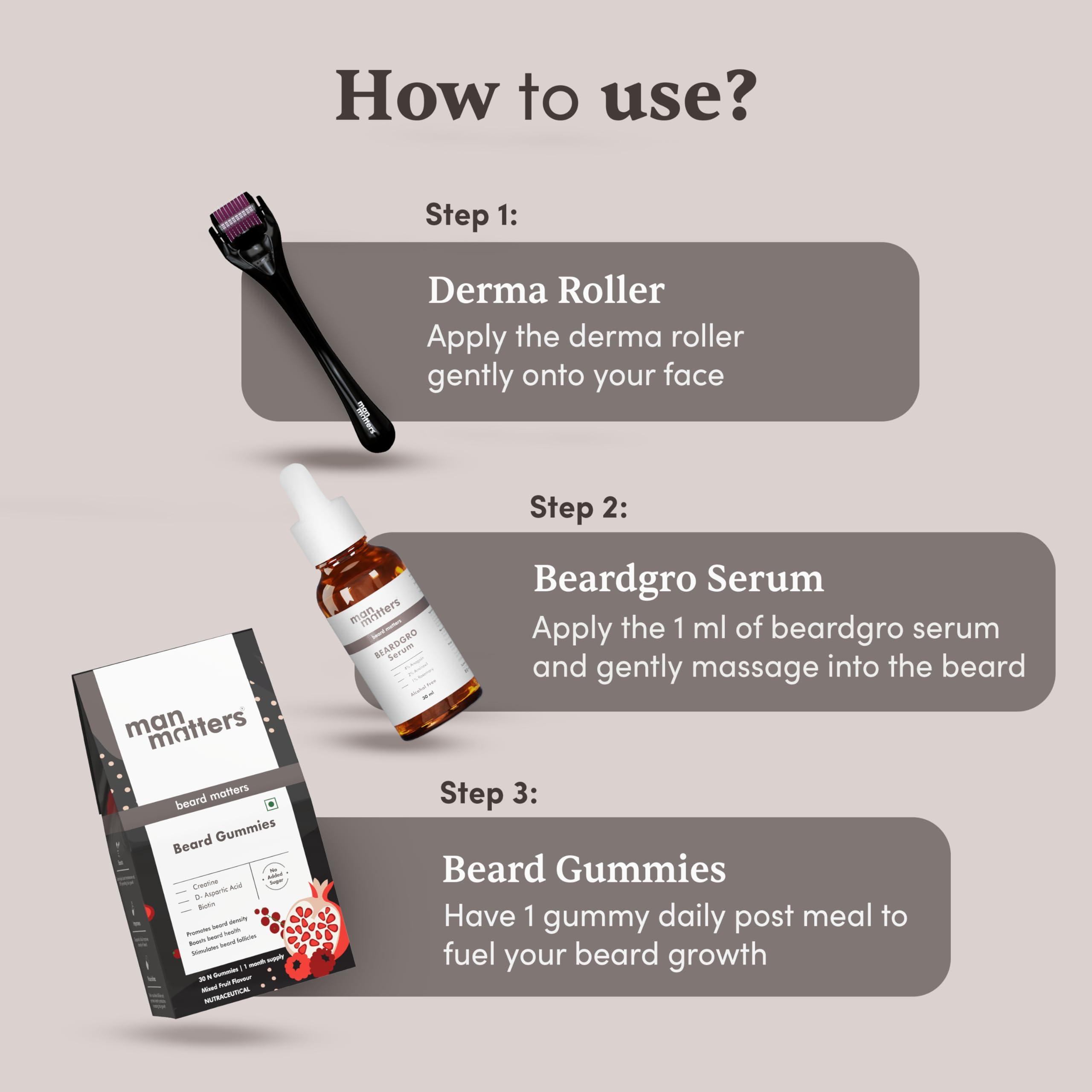 Man Matters Man Matters Ultimate Beard Growth Kit With Beard Serum, Beard Gummies & Advance Derma Roller | With 4% Anagain, 1% Rosemary, Biotin | For Beard Growth & Nourishment | SLS & Alcohol Free, 100% Vegan