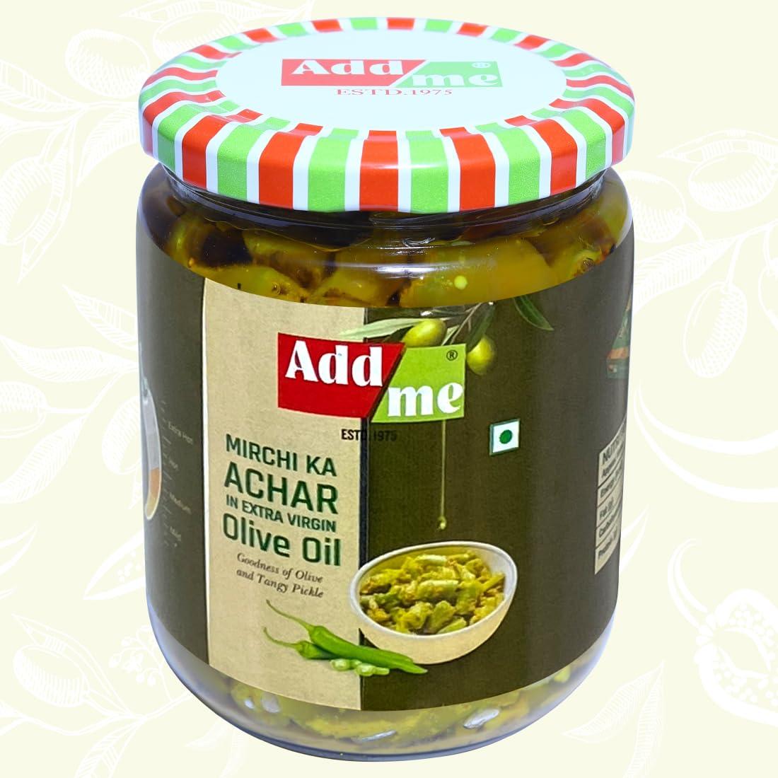 Add me Add me Home Made Green Chilli Pickles in Extra Virgin Olive Oil, 500 gm Mirch ka Achar 500gm Glass Jar