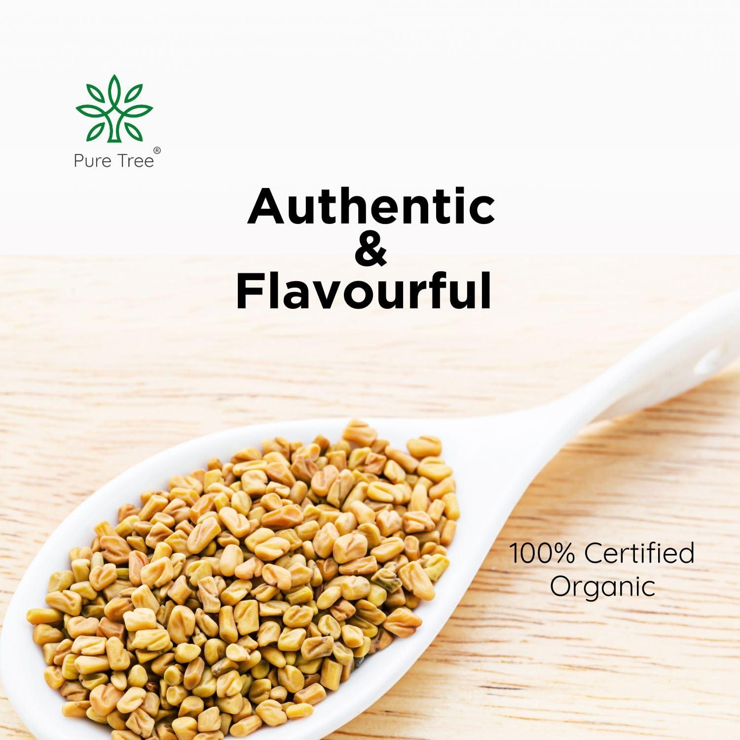 Pure Tree Pure Tree Certified Organic Methi Dana | 400 g | Organic Fenugreek Seeds | Methi Seeds Whole Spices | Menthulu Seeds | Vendayam | Rich in Aroma and Flavour