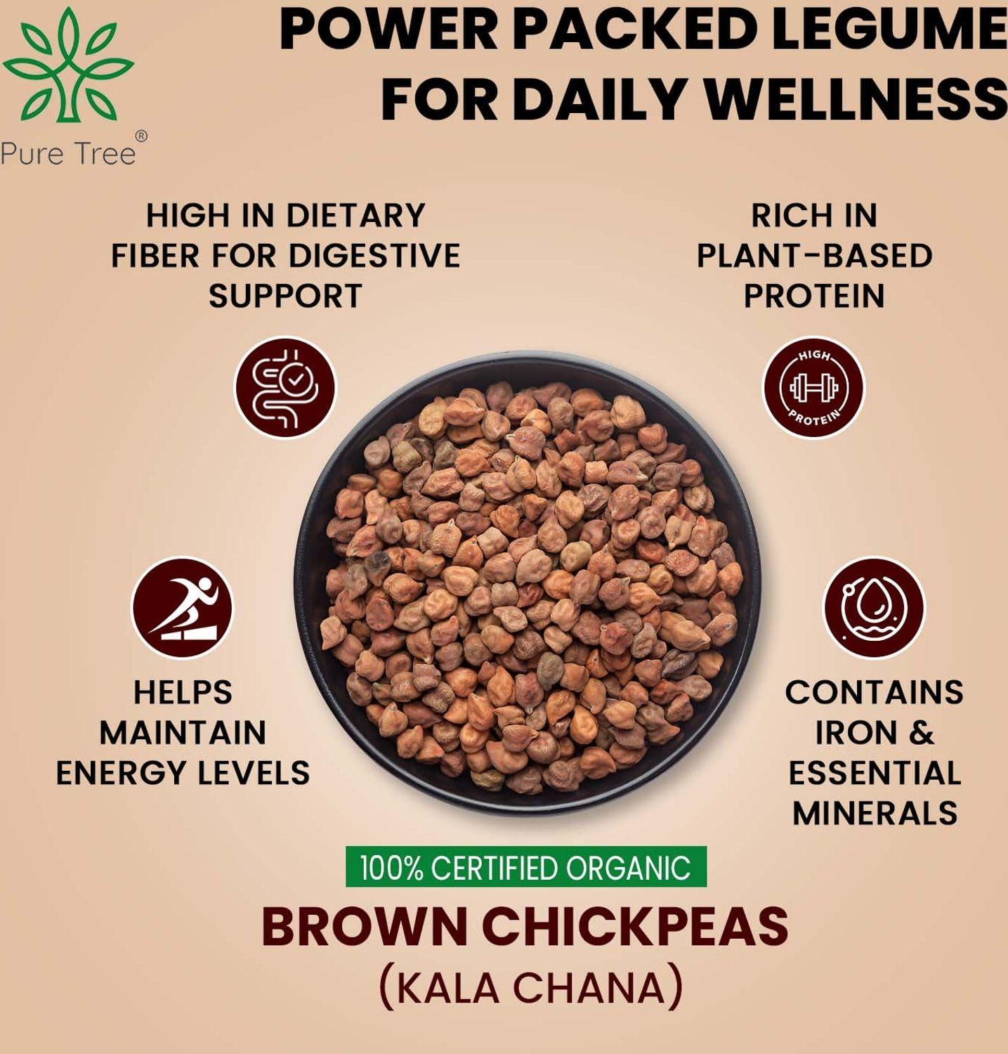 Pure Tree Pure Tree Certified Organic Kala Chana | 900 g | Brown Chickpeas | Desi Chana | Chana Whole Kadle Kalu Plant Based High Protein Kondakadalai | Black Gram Whole Black Chickpeas