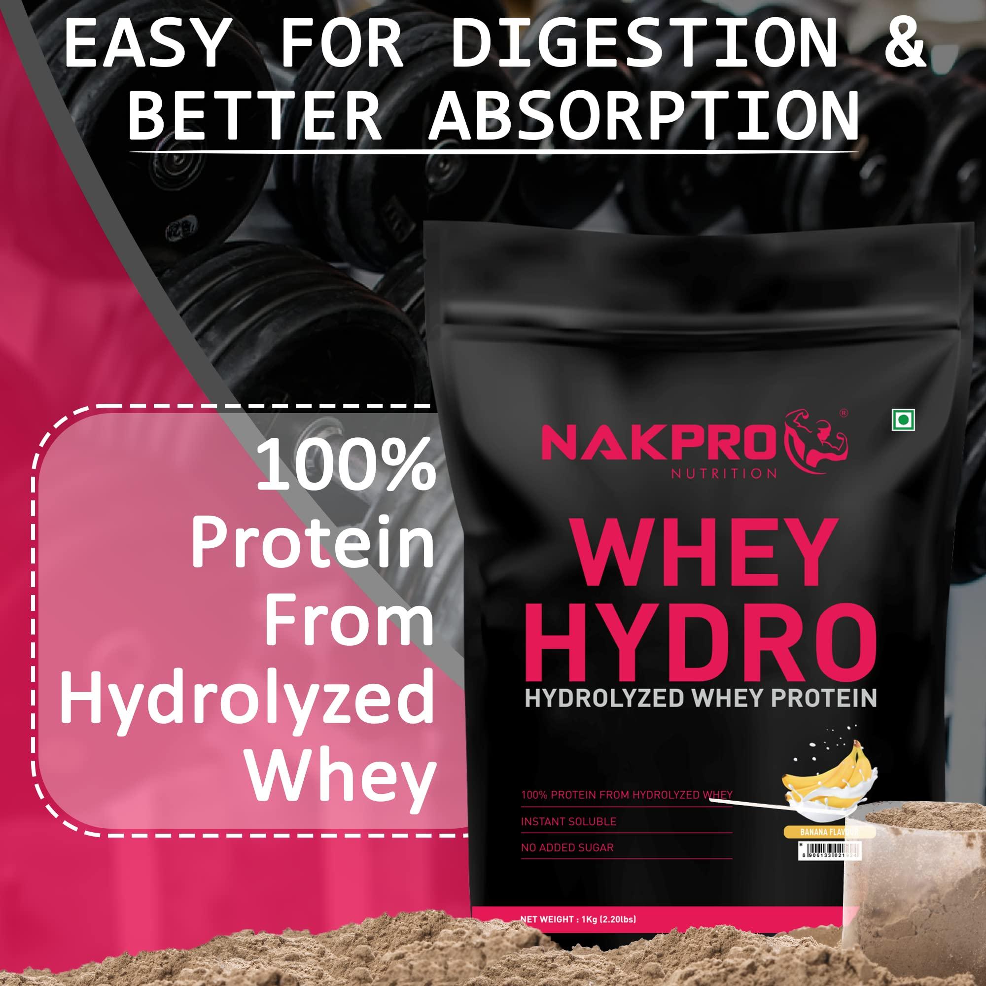 NAKPRO NAKPRO HYDRO Whey Protein Hydrolyzed | 25.4g Protein, 5.8g BCAA | Easy Mixing, Low Carbs, Easy Digesting Whey Protein Supplement Powder for Men, Women & Athletes | 1 Kg (Banana)