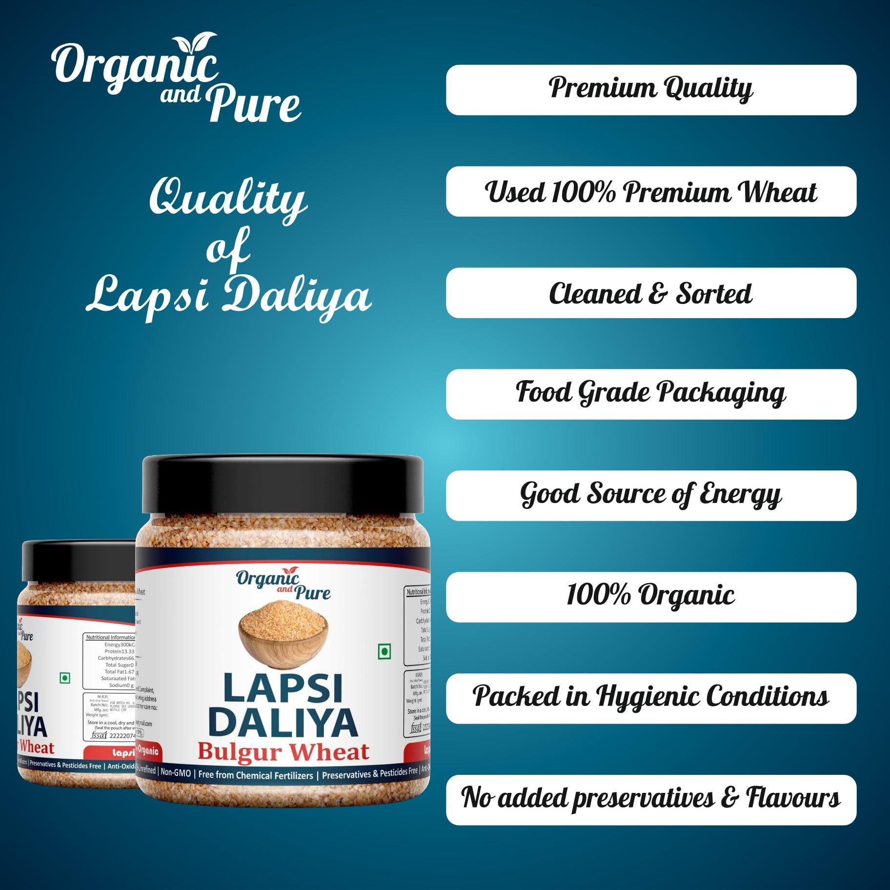 Organic and Pure Organic and Pure Lapsi Dalia Wheat, Lapsi, Lapsi Rava, Lapsi Daliya, Lapsi Rava Small, Fada Lapsi, Lapsi Rawa Dalia, Broken Wheat Lapsi (Jar Pack) 500g