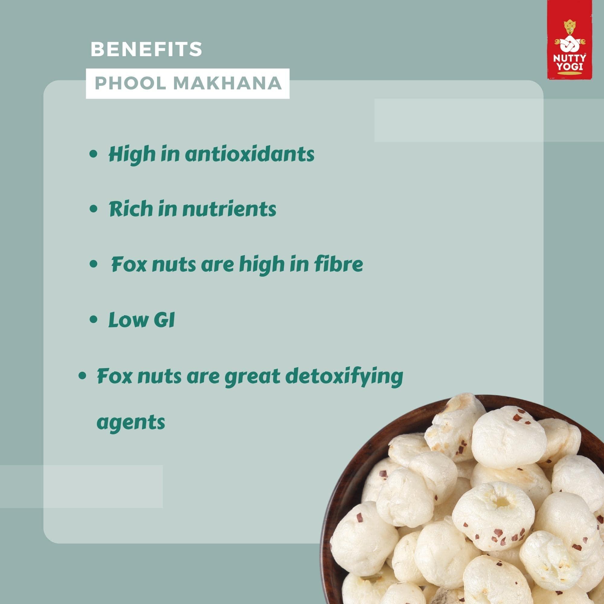 NUTTY YOGI Nutty Yogi Phool Makhana/Fox Nuts 100gm , Lotus seeds, Rich in Calcium, Protein & Fiber, Low Calories,Rich in Antioxidants,pop|Healthy & Crunchy Snack| Freshly Made With Organic Ingredients (Pack of 3)