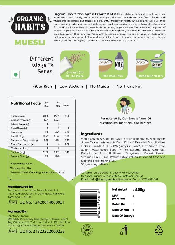 ORGANIC HABITS ORGANIC HABITS Muesli, Diabetic Friendly Breakfast Cereal With Fruit, Nuts, Seeds, Vegetables, Millets & Wholegrain | Source Of Protein And Vitamins B1 & C Probiotics Zero Sugar (400 G)