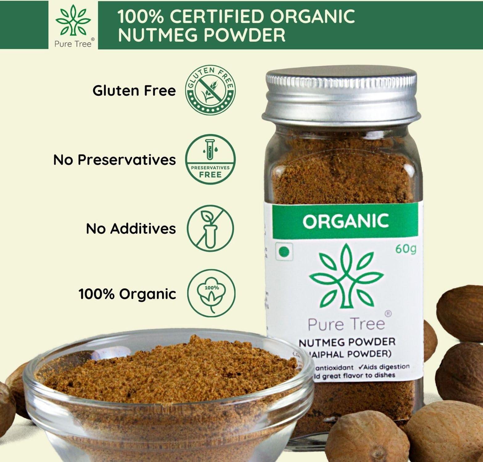 Pure Tree Pure Tree Certified Organic Nutmeg Powder | 60 g | Glass Jar | Grounded Jaiphal Powder Jathikai Powder | Organic Jaifal Powder for Baby | Jayfal, Myristica Fragrans