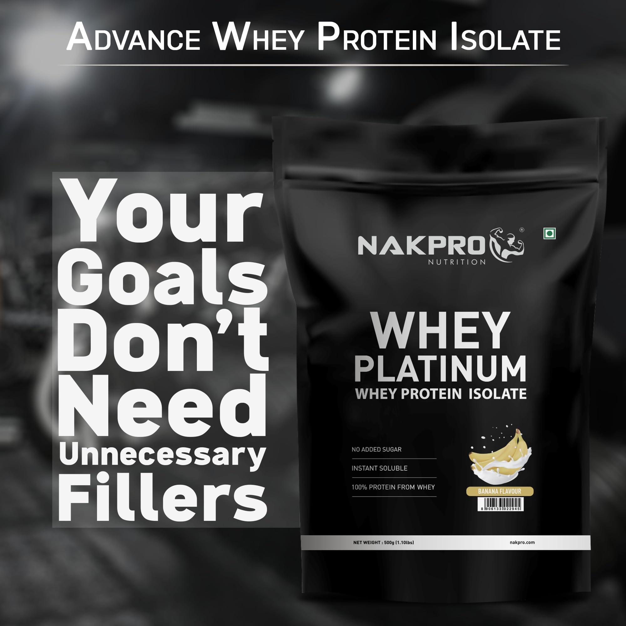 NAKPRO NAKPRO Platinum Whey Protein Isolate 500g Banana | 28g Protein, 6.4g BCAA | Trustified Certified 100% Authentic Supplement Powder & No Adulteration | Low Carbs, Fast Absorbing Whey Protein Powder