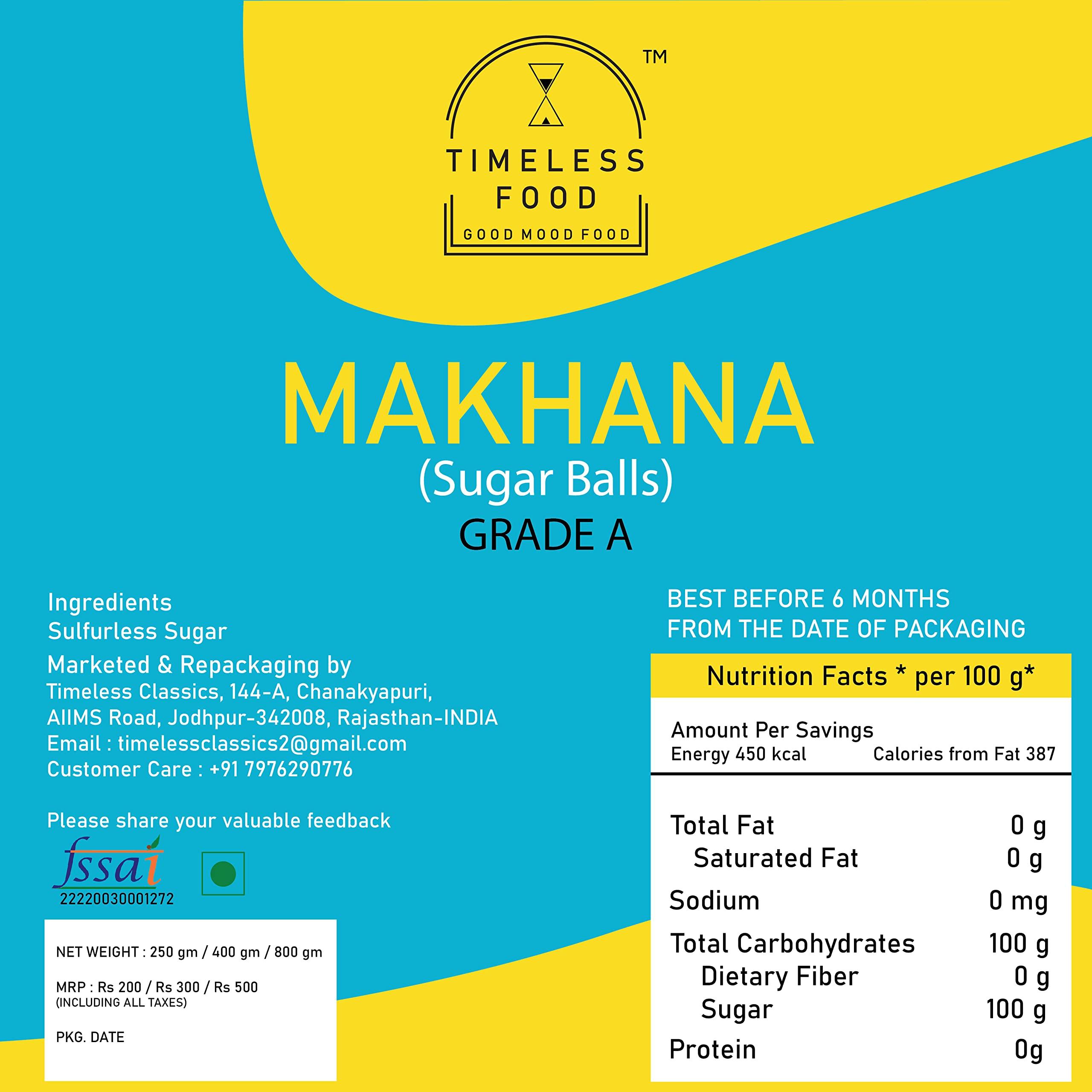 Timeless Food Timeless Food : Makhana, Prasad Dana, Mimosa Sugar Balls, Nakul Dana for Pooja (400 gm)