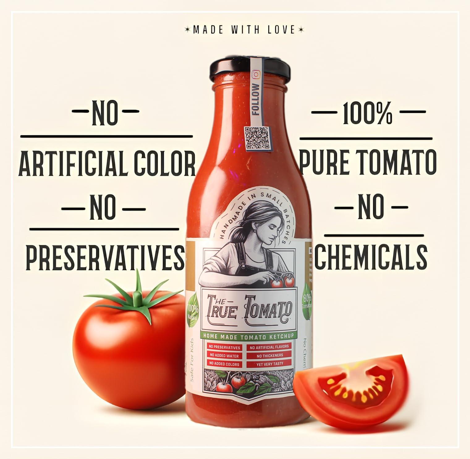 The True Tomato The True Tomato Ketchup 220 Gram | Homemade And Made To Order | 100% Natural | 80% Fresh Tomatoes |No Chemicals,No Added Colors,No Cornstarch, No Oils, No Preservatives,No Thickeners