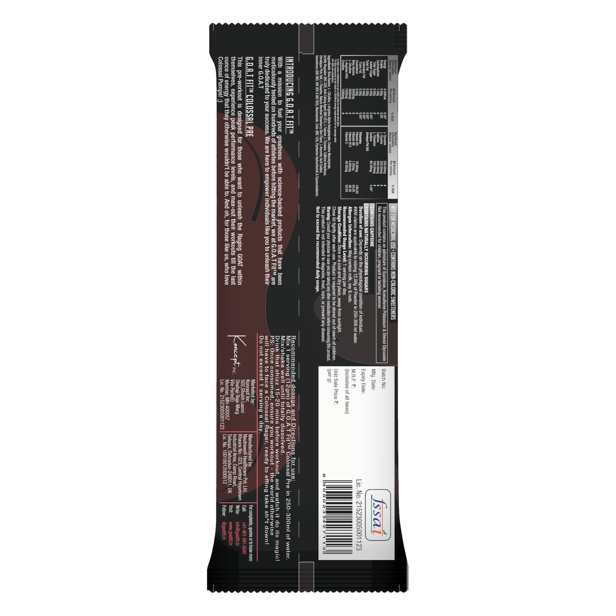 G.O.A.T Fit G.O.A.T Fit Colossal Pre | PreWorkout Powder (Strawberry Kiwi, 12gm - Single Serving) 200mg Caffeine 3.5g Beta-Alanine 3g Citrulline 1.5g Arginine 1g Creatine with Himalayan Pink Salt