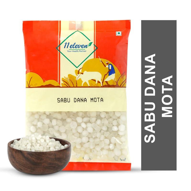 11 ELEVEN 11 Eleven Sabu Dana Mota | Royal Dryfruit |Superior Sago| Big Sago| Pack of 1-(500G)