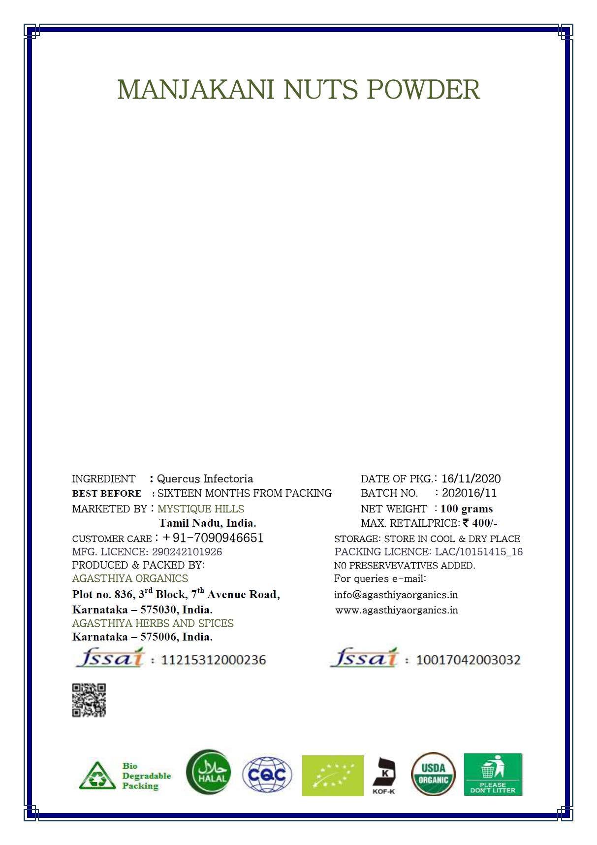 Mystique Hills - Organic Living Mystique Hills Organic Manjakani Powder, Oak Gall Nuts,Quercus infectoria, 200 g