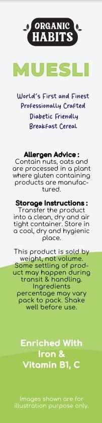 ORGANIC HABITS ORGANIC HABITS Muesli, Diabetic Friendly Breakfast Cereal With Fruit, Nuts, Seeds, Vegetables, Millets & Wholegrain | Source Of Protein And Vitamins B1 & C Probiotics Zero Sugar (400 G)