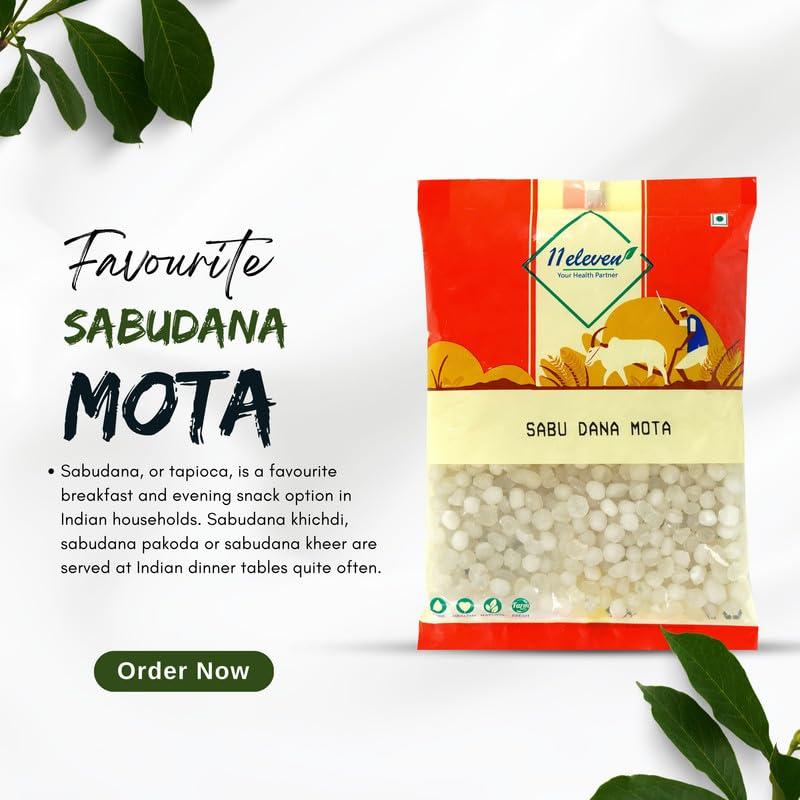 11 ELEVEN 11 Eleven Sabu Dana Mota | Royal Dryfruit |Superior Sago| Big Sago| Pack of 1-(500G)