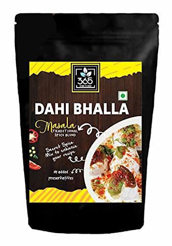 365 STORE TO DOOR 365 STORE TO DOOR Indian Spice – Dahi Bhalla Masala, 250 gm | Homemade Powdered | for Healthy Cooking | Ready to use | All Seasonings Spices | Pure & Hygiene | Spice Mix – Pack of 1