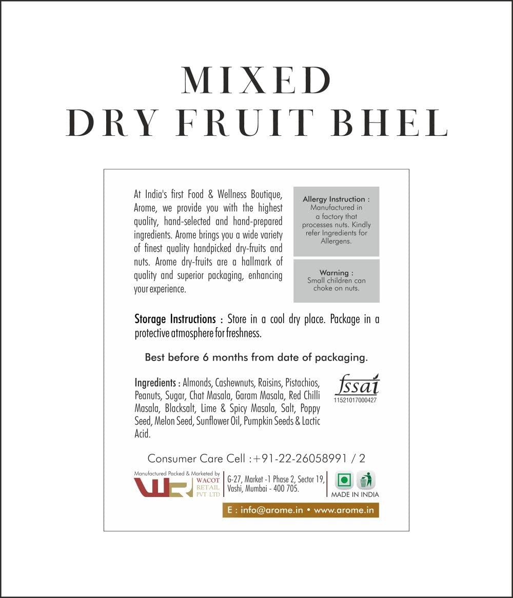 arome arome Mix Dry Fruits Bhel, 100 gm Pack | Mixed Nuts Like Almond, Cashews, Raisins, Pista with Unique Indian Spices | Healthy Snacks for Small Hunger | Assorted Dry Fruit, Berries and Nuts Mix