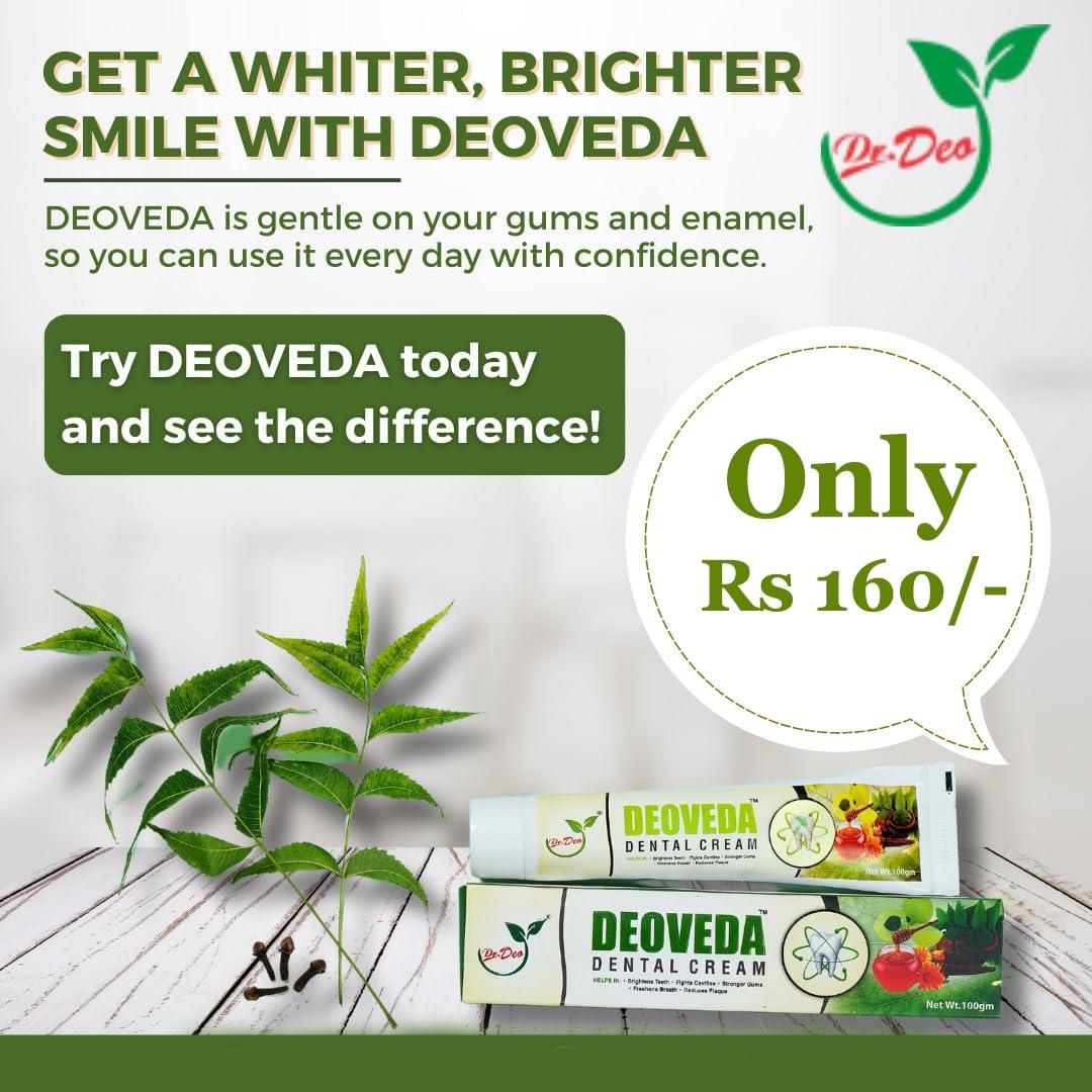 Dr. Deo DEOVEDA Dental Cream helps in brightness teeth fights cavities stronger gums freshens breath reduces plaque net weight 100grms