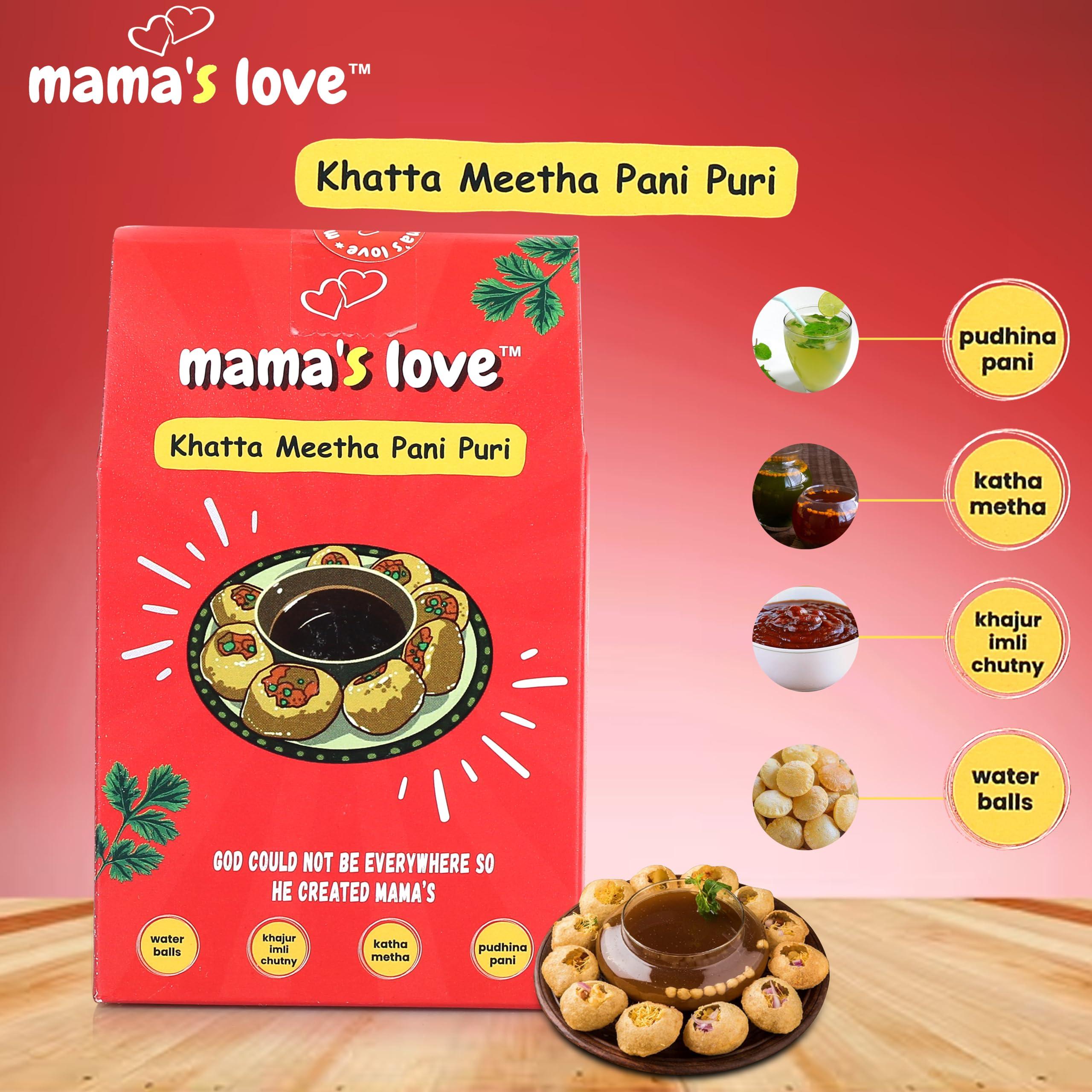 Mama\'s Love Mama\'s Love 450 Pcs Ready-to-Cook Khata Meetha Golgappa Pani Puri Packet Readymade - Homemade Pani Puris | Each Pack Includes 50 Pcs Pani Puri, 2 Types of Masala, 1 Tamarind Imli Chutny (Pack Of 9)